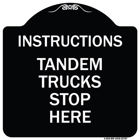 Signmission Truck Instructions Tandem Trucks Stop Here Heavy-Gauge Aluminum Sign, 18" x 18", BW-1818-22787 A-DES-BW-1818-22787